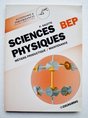 Sciences physiques bep - ,