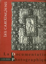 LA DOCUMENTATION PHOTOGRAPHIQUE N°5-232 - LES CAROLINGIENS - 1963