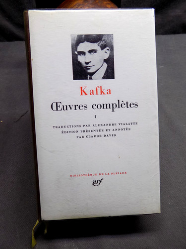Kafka oeuvres complètes - oeuvres, i