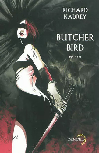 Butcher bird richard kadrey - butcher, bird,