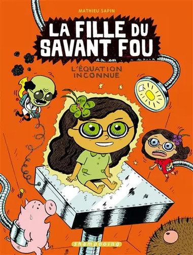 Fille savant fou - la, tome