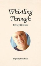 Whistling Through by Jeffrey