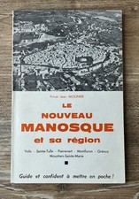 Le nouveau Manosque et sa