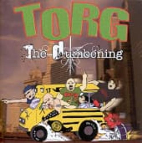 Torg the dumbening - the, (cd)
