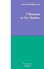 Homme et les Limites (l') - Gay, Jean-Christophe