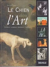 Le chien dans l'art, BULARD CORDEAU Brigitte