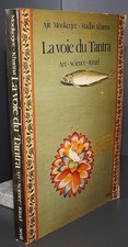 La voie du Tantra - Art - Sciences - Rituel / 1978