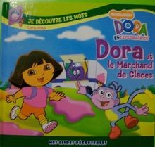 Dora marchand de glaces - dora, et