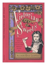 Léopold,Allison Kyle Victorien Bonbons : Authentique Gâteries,Recettes,& Douane