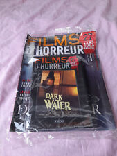 DVD DARK WATER COLLECTION FILMS D HORREUR N 27 + FASCICULE NEUF SOUS BLISTER