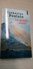 Le grand marin Catherine Poulain Alaska Grand Nord pêche femmes mer navigation