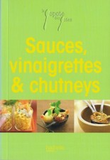 Sauces, vinaigrettes et
