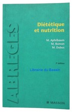 Diététique et nutrition Marian Apfelbaum Monique Romon Michèle Dubus 2009