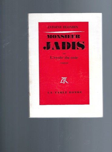 Blondin monsieur jadis e o - a., blondin: