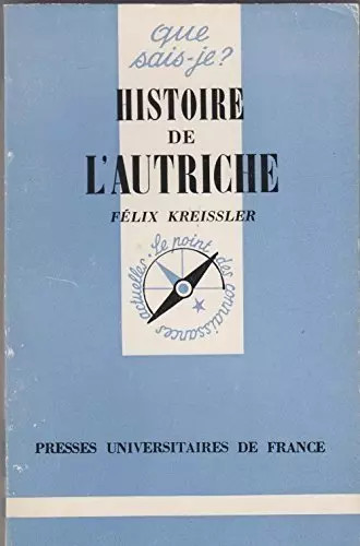 Histoire autriche félix - l'autriche,,