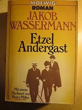 Etzel Andergast., Jakob Wassermann