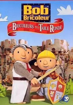 Bob bricoleur vol - :, les