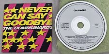 Never Can Say Goodbay Les Communards CD