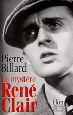 Le mystère René Clair, Pierre BILLARD