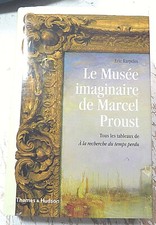 PROUST/LE MUSEE IMAGINAIRE