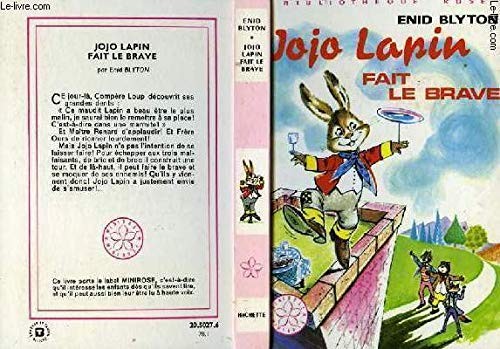 Jojo lapin fait - le, brave