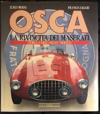 OSCA La Rivincita Dei Maserati Orsini/Zagari 1989 Giorgio Nada Editore
