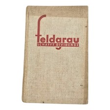 Livre FELDGRAU CRÉE DES DIVIDENDES / P.C. Ettighoffer 1932