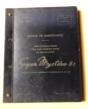 Manuel de maintenance Guide d'entetien planifié - Avion M.D Super Mystère B2 