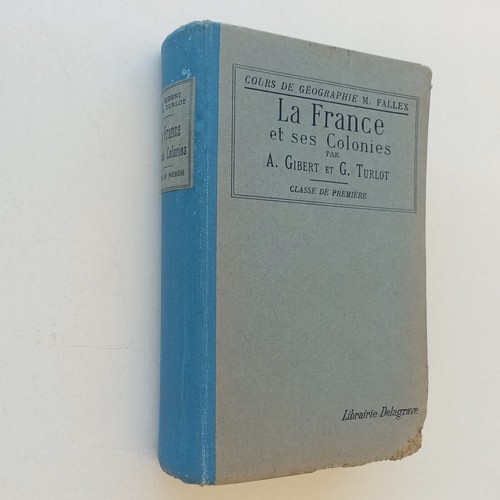 France ses colonies - france,