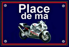 plaque " PLACE DE MA HONDA VTR