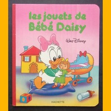 LES JOUETS DE BÉBÉ DAISY Walt Disney pages cartonnées 1988