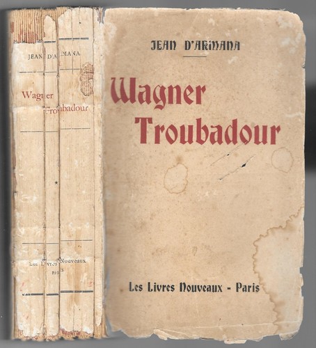 Wagner troubadour par - par, d'