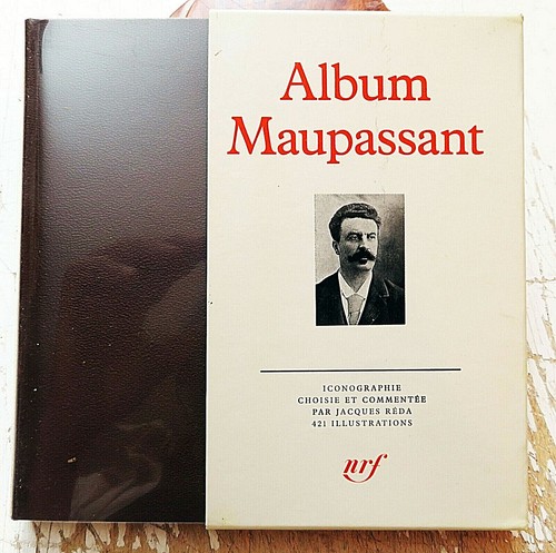 PLEIADE/ALBUM/MAUPASSANT/1987/