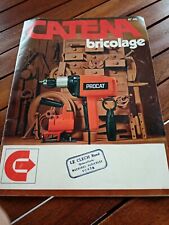 1970/1980-CATALOGUE bricolage/OUTILLAGE/jardinage-CATENA- VINTAGE-envoi gratuit 