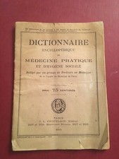 DN64-Dictionnaire  encyclopédique -Médecine Pratique et d'Hygiène Sociale - 1914