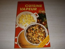 CUISINE LIVRE 100 RECETTES SAINES et LEGERES de CUISINE VAPEUR 1987 90p. Couleur