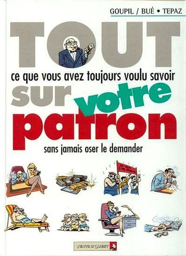 246 tout sur votre patron - bd,