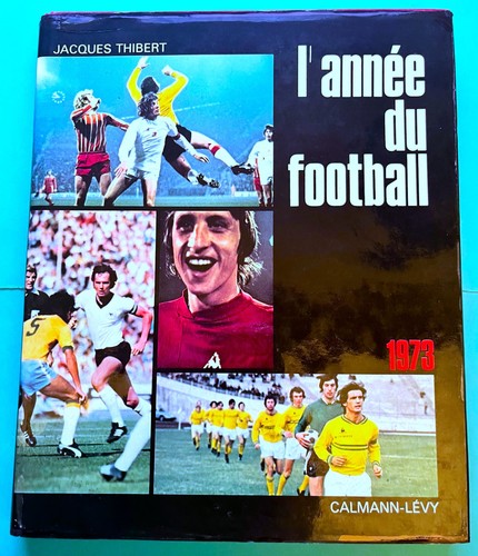 Annee football 1973 - du,