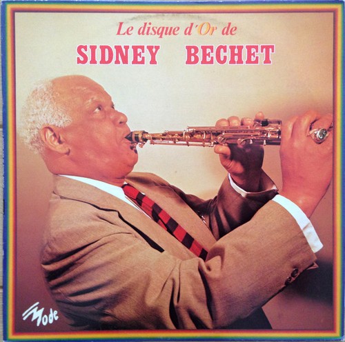 Sidney bechet disque or - sidney,