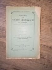Société géologique de France paléontologie géologie Gard Drôme  1910 fossiles