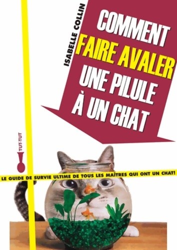 Comment faire avaler - , une