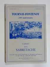 1745 BATAILLE DE TOURNAY-FONTENOY 250ème ANNIVERSAIRE CARNET DE LA SABRETACHE