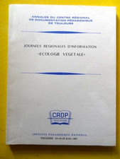 CRDP Journées Régionales d'Information Ecologie Végétale IPN 1967 Toulouse