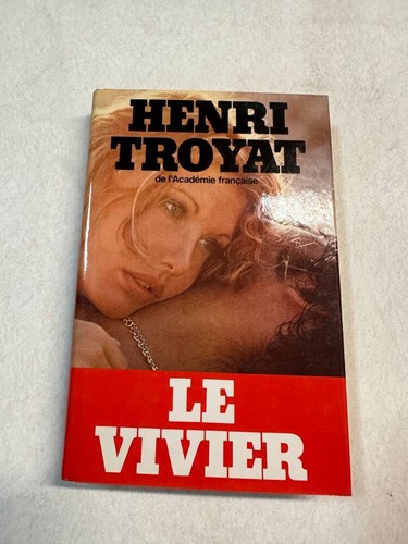 Vivier henri troyat - le,