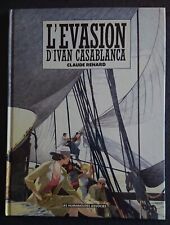 BD L'évasion d'Ivan Casablanca - Claude Renard - 1987 