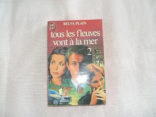 Tous les fleuves vont - , à
