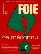 Le foie, ce méconnu - Raymond
