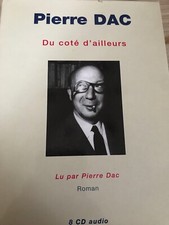 Cd Audio Pierre Dac Du Côté D’ailleurs Roman Integral En 8CD