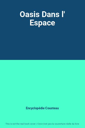 Oasis dans espace - oasis,