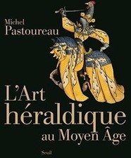 Lart héraldique au Moyen Age de Pastoureau, Michel | Livre | état très bon